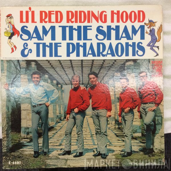 Sam The Sham & The Pharaohs  - Li'l Red Riding Hood