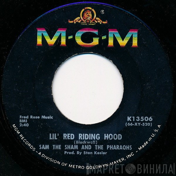 Sam The Sham & The Pharaohs  - Lil' Red Riding Hood