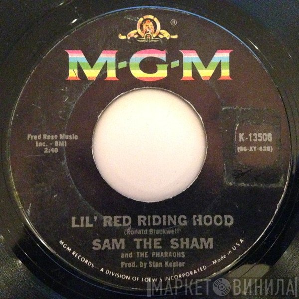 Sam The Sham & The Pharaohs  - Lil' Red Riding Hood