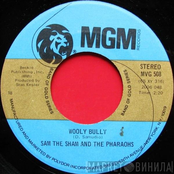 Sam The Sham & The Pharaohs  - Wooly Bully