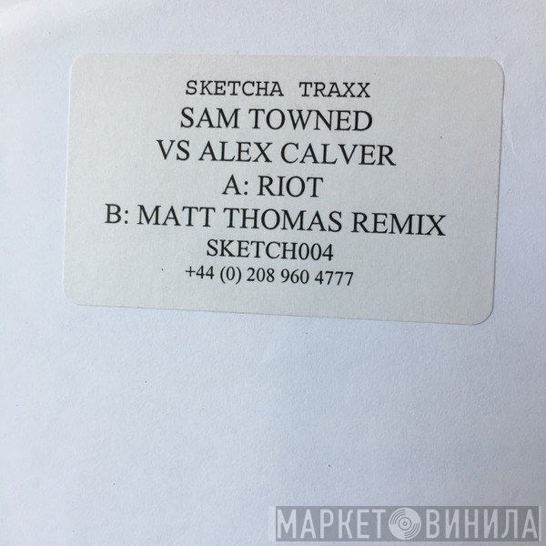 Sam Townend & Alex Calver  - Riot