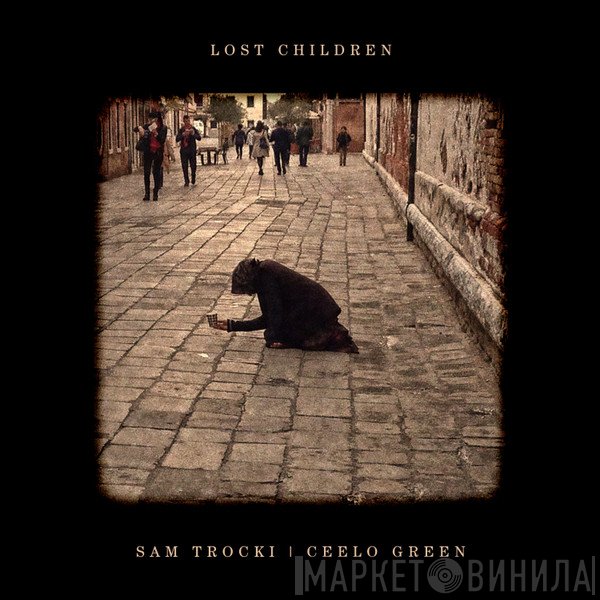 Sam Trocki, Cee-Lo  - Lost Children