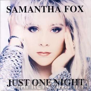 Samantha Fox - Just One Night