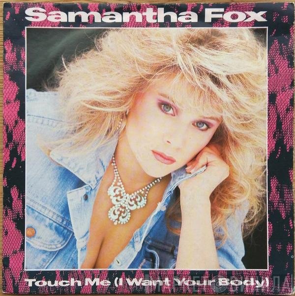 Samantha Fox - Touch Me (I Want Your Body)