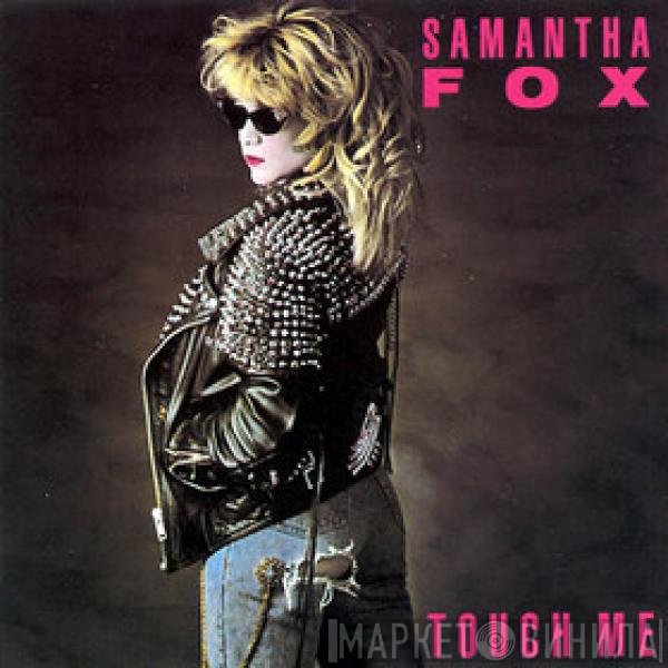 Samantha Fox  - Touch Me