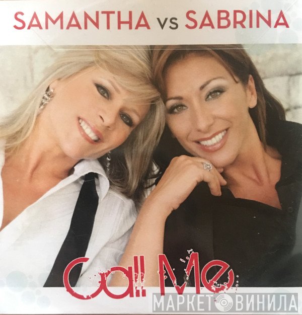 Samantha Fox Vs Sabrina  - Call Me