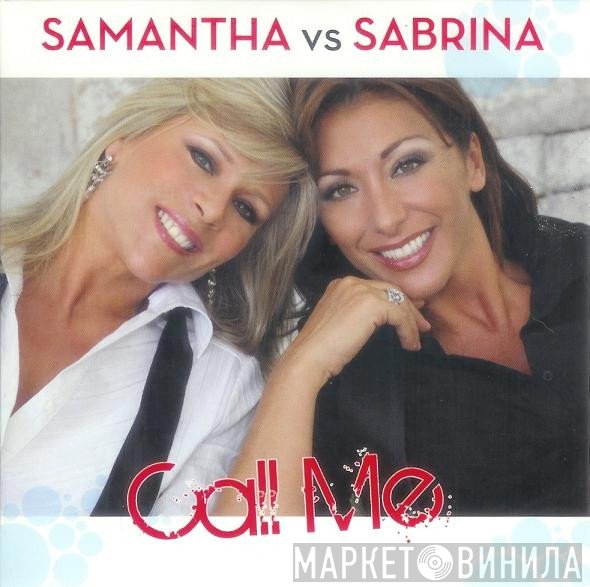Samantha Fox Vs Sabrina  - Call Me