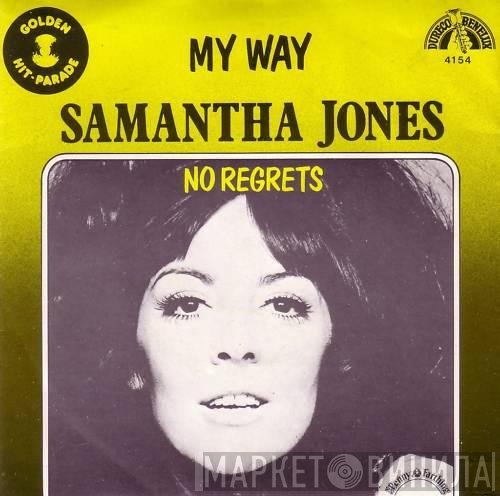 Samantha Jones - My Way / No Regrets