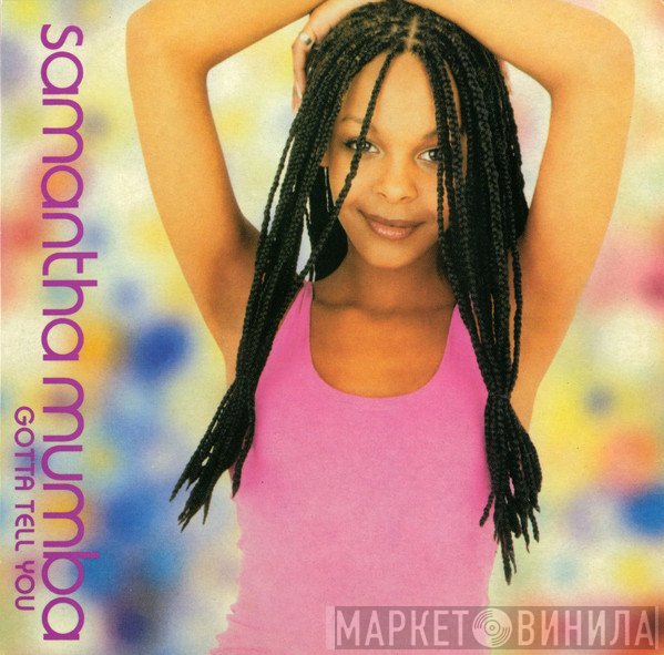 Samantha Mumba - Gotta Tell You