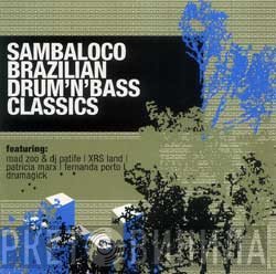  - Sambaloco Brazilian Drum 'N' Bass Classics