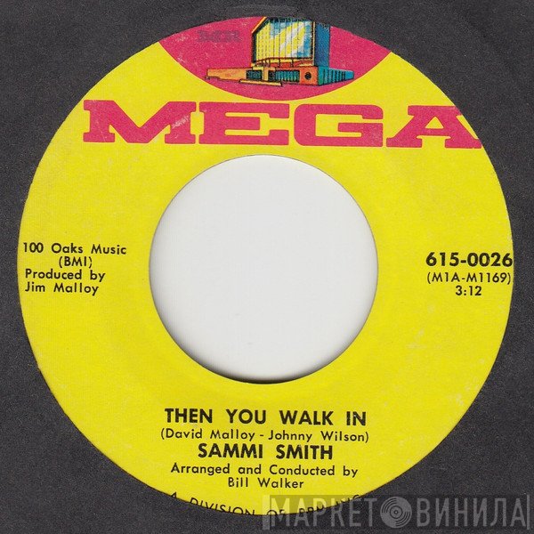 Sammi Smith  - Then You Walk In