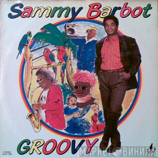 Sammy Barbot  - Groovy