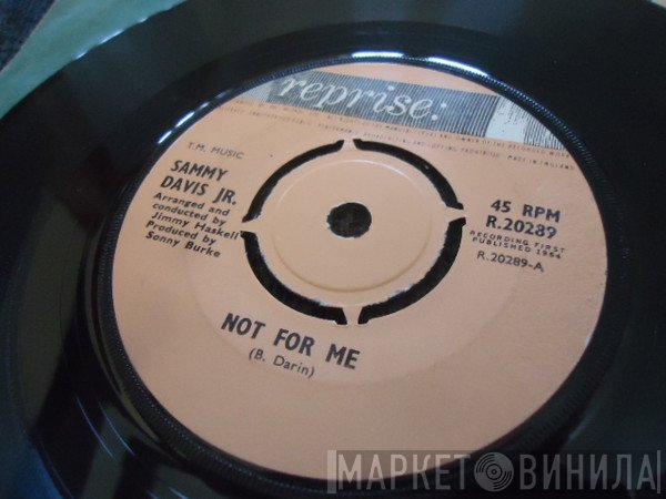 Sammy Davis Jr. - Not For Me / Bang! Bang!