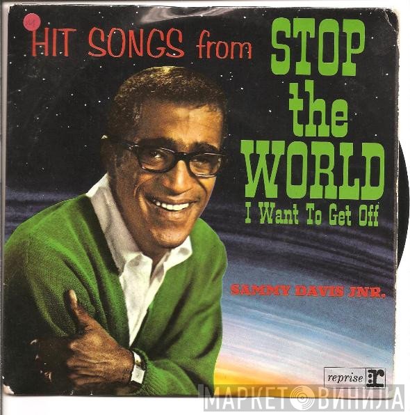 Sammy Davis Jr. - Hit Songs From "Stop The World - I Want To Get Off"
