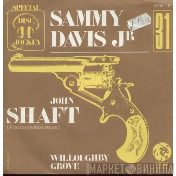 Sammy Davis Jr.  - John Shaft