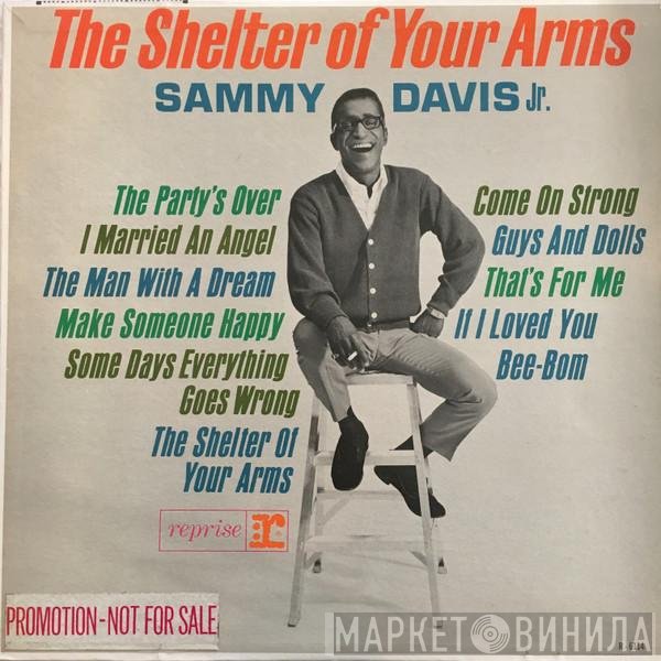 Sammy Davis Jr.  - The Shelter Of Your Arms