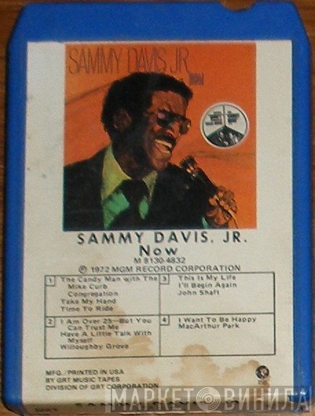 Sammy Davis Jr.  - Now