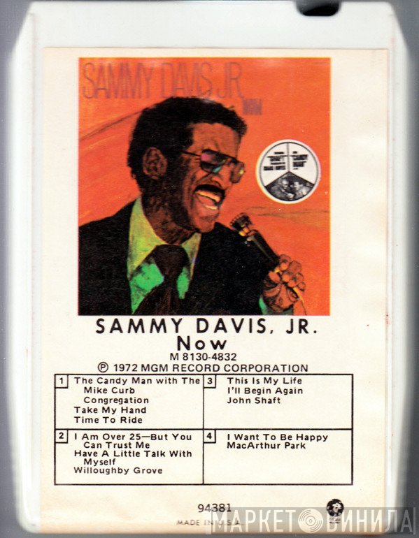 Sammy Davis Jr.  - Now