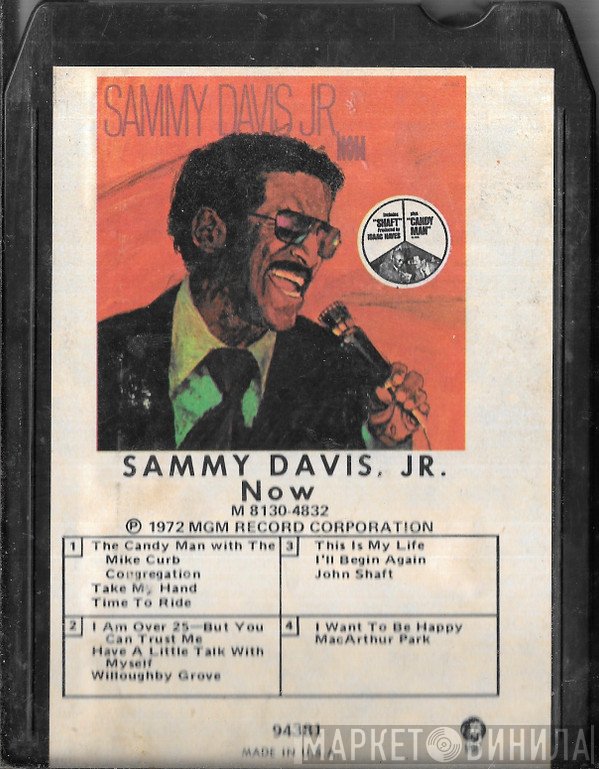 Sammy Davis Jr.  - Now