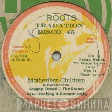Sammy Dread, Peter Ranking & General Lucky - Motherless Children