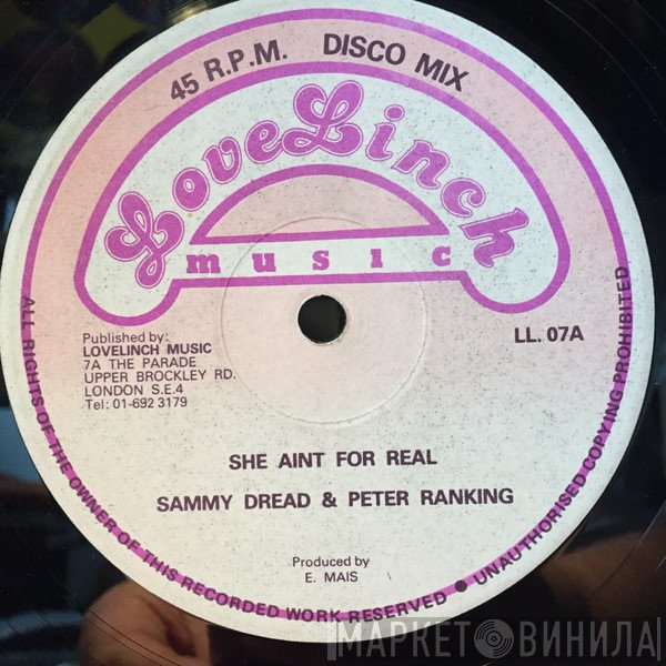 Sammy Dread, Peter Ranking - She Aint For Real