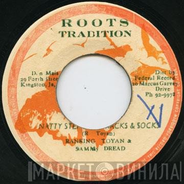 Sammy Dread, Toyan - Natty Step It In Tracks & Socks