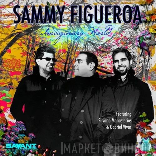 Sammy Figueroa - Imaginary World