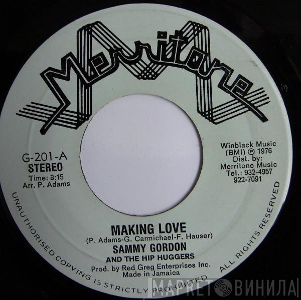 Sammy Gordon & The Hip Huggers - Making Love