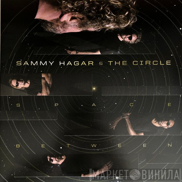 Sammy Hagar &amp; The Circle - Space Between