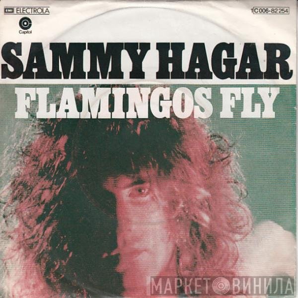 Sammy Hagar  - Flamingos Fly