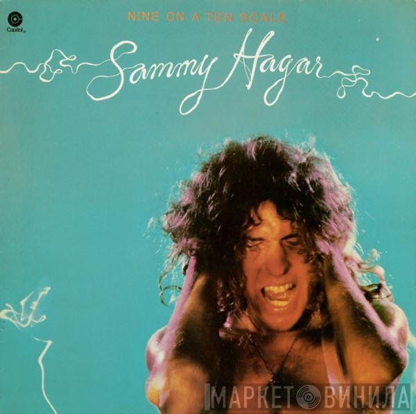 Sammy Hagar  - Nine On A Ten Scale