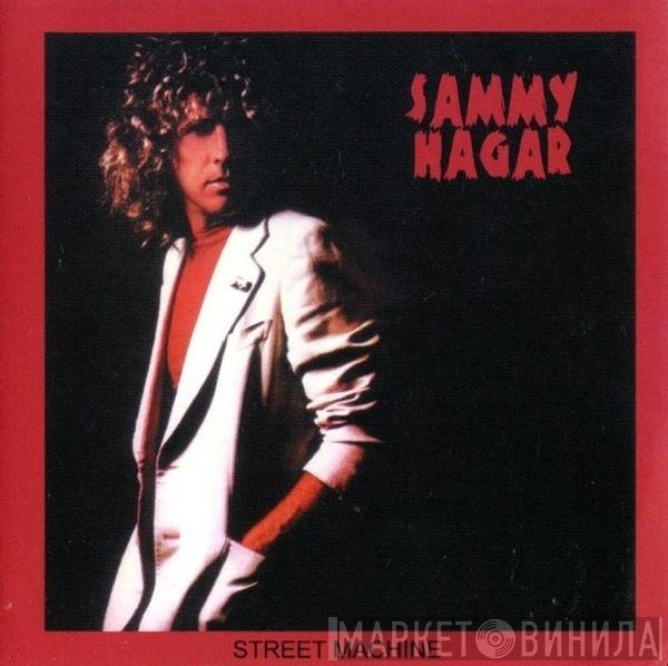Sammy Hagar  - Street Machine