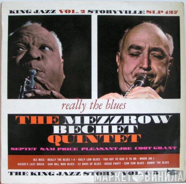 Sammy Price, Pleasant Joe, The Mezzrow-Bechet Septet, The Mezzrow-Bechet Quintet, Coot Grant - Really The Blues