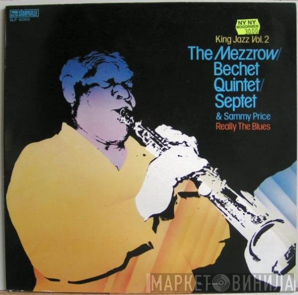 Sammy Price, The Mezzrow-Bechet Septet, The Mezzrow-Bechet Quintet - Really The Blues