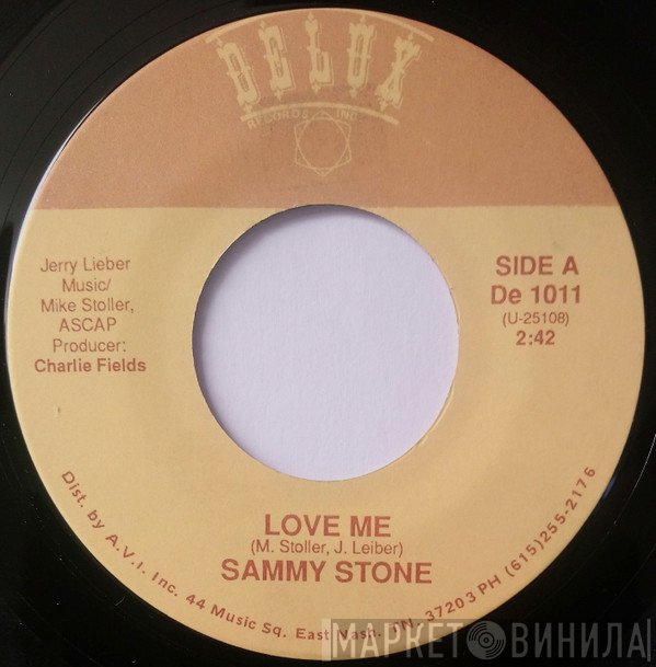 Sammy Stone - Love Me / Treat Me Nice