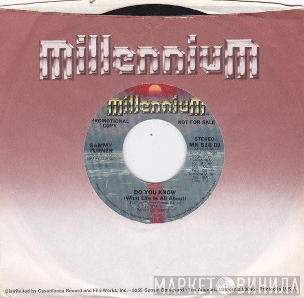 Sammy Turner - Do You Know (What Life Is All About)