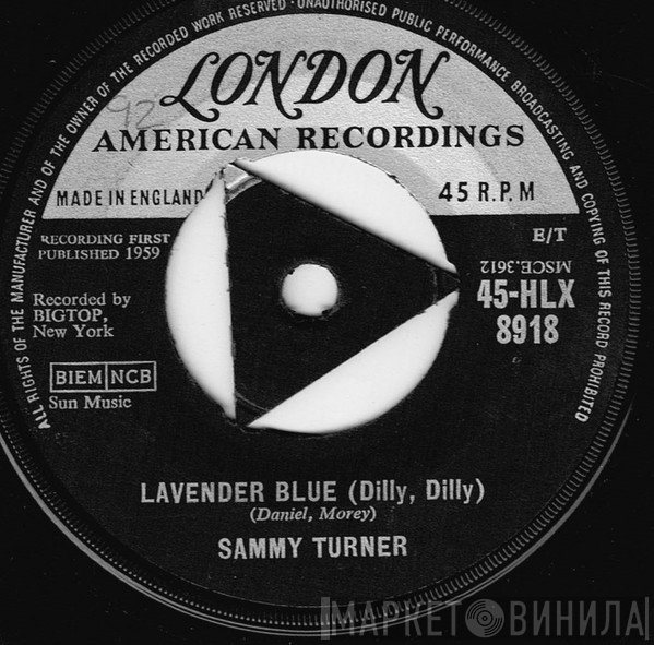 Sammy Turner - Lavender Blue (Dilly, Dilly) / Sweet Annie Laurie
