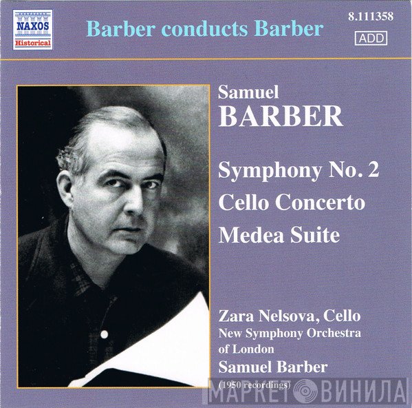 Samuel Barber, The New Symphony Orchestra Of London, Zara Nelsova - Barber Conducts Barber