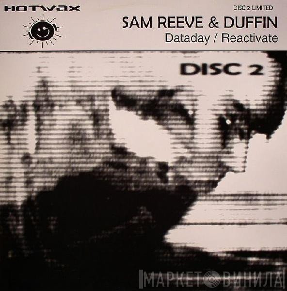 Samuel E Reeve & Duffin  - Dataday / Reactivate