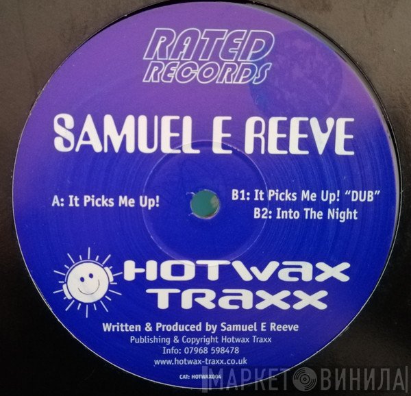 Samuel E Reeve - It Picks Me Up!