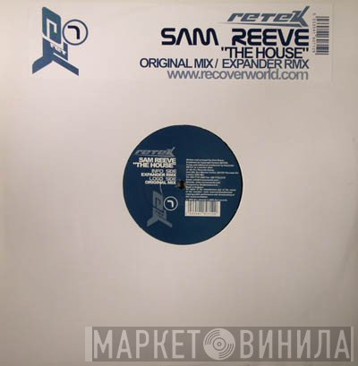 Samuel E Reeve  - The House
