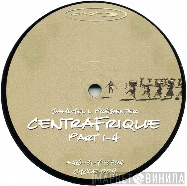 Samuel L Session  - Centrafrique Part 1-4
