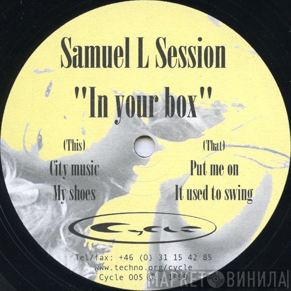 Samuel L Session - In Your Box