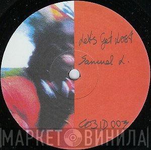 Samuel L Session  - Let's Get Lost