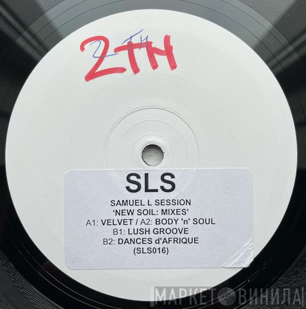 Samuel L Session - New Soil (Mixes)