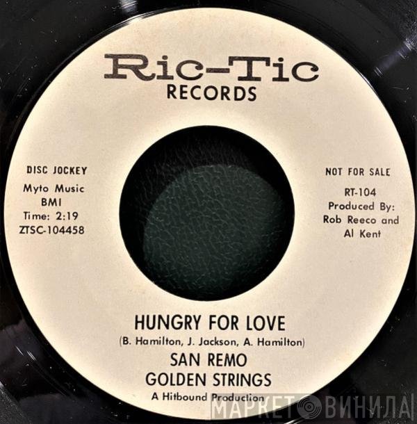 San Remo Golden Strings, Bob Wilson And The San Remo Quartet - Hungry For Love / All Turned On