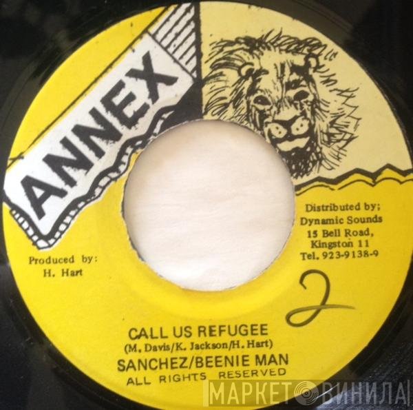Sanchez / Beenie Man  - Call Us Refugee