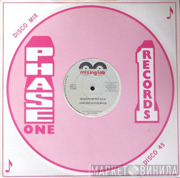 Sanchez, Flourgon, Ruddy Thomas - Working My Way Back / One Last Memory
