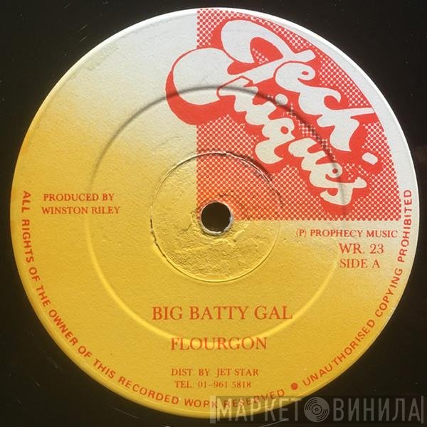 Sanchez, Flourgon - Big Batty Gal / Sad Song