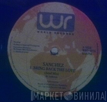 Sanchez - Bring Back The Love